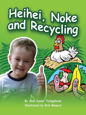 cover image of Heihei, Noke and Recycling
